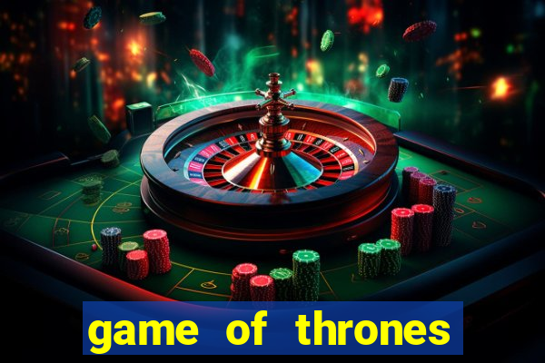 game of thrones temporada 1 torrent